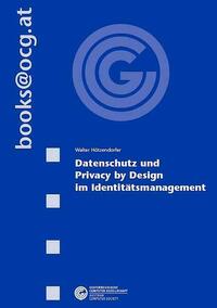 Datenschutz und Privacy by Design im Identitätsmanagement