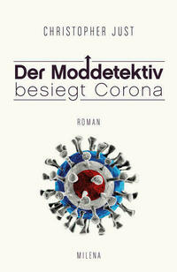 Der Moddetektiv besiegt Corona