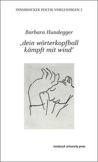 „dein wörterkopfball kämpft mit wind“