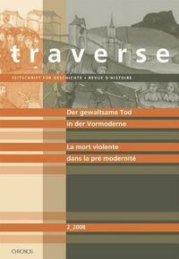 Der gewaltsame Tod in der Vormoderne /La mort violente dans la pré-modernité
