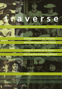 Sozialgeschichte der Schweiz: eine historiographische Skizze – L‘histoire sociale de la Suisse: une esquisse historiographique