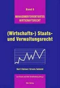 (Wirtschafts-) Staats- und Verwaltungsrecht