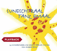 Suneschtraal tanz emaal, Playback