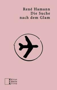 Die Suche nach dem Glam