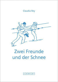 Zwei Freunde und der Schnee
