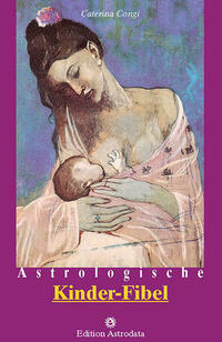 Astrologische Kinder-Fibel