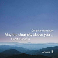 May the clear sky above you...