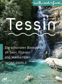 Tessin von Iwona Eberle Tessin von Iwona Eberle