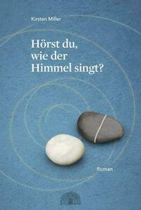 Hörst du, wie der Himmel singt?