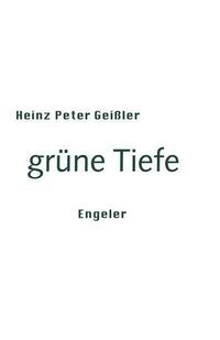grüne Tiefe