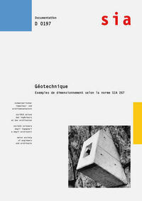 Géotechnique - Exemples de dimensionnement selon la norme SIA 267