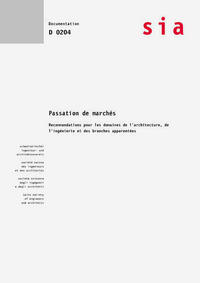 Passation de marchés -Recommandations pour les domaines de l'architecture, de l'ingénirie et des branches apparentés