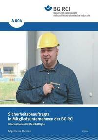 A 004 - Sicherheitsbeauftragte in in Mitgliedsunternehmen der BG RCI