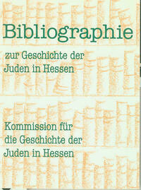 Bibliographie zur Geschichte der Juden in Hessen