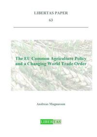 The Common Agricultural Policy and a Changing World Trade Order
