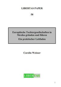 Europäische Tochtergesellschaften in Mexiko gründen und führen