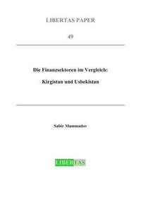 Die Finanzsektoren im Vergleich: Kigistan und Usbekistan
