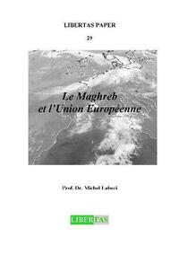 Le Maghreb et l'Union Européenne