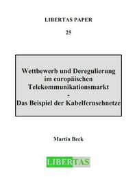 Wettbewerb und Deregulierung im europäischen Telekommunikationsmarkt