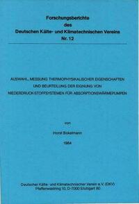 Auswahl, Messung thermophysikalischer Eigenschaften und Beurteilung der Eignung von Niederdruck-Stoffsystemen für Absorptionswärmepumpen