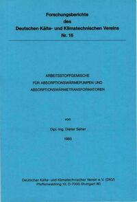 Arbeitsstoffgemische für Absorptionswärmepumpen und Absorptionswärmetransformatoren