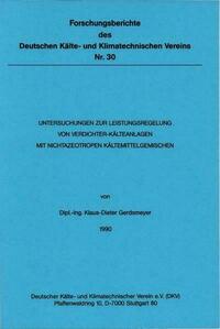 Untersuchungen zur Leistungsregelung von Verdichter-Kälteanlagen mit nichtazeotropen Kältemittelgemischen