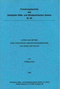 Aufbau und Betrieb einer zweistufigen Absorptionswärmepumpe zum Heizen und Kühlen