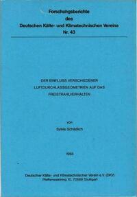 Der Einfluss verschiedener Luftdurchlassgeometrien auf das Freistrahlverhalten