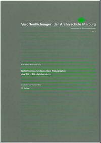 Schrifttafeln zur deutschen Paläographie des 16. - 20. Jahrhunderts