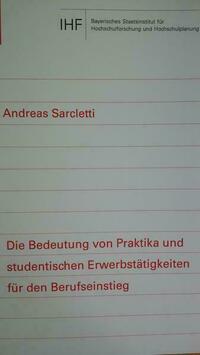Die Bedeutung von Praktika und studentischen Erwerbstätigkeiten für den Berufseinstieg