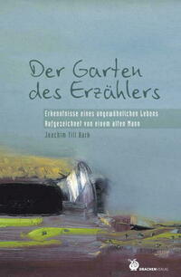 Der Garten des Erzählers