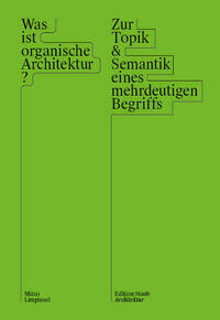 Was ist organische Architektur?