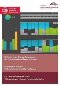 Ein Beitrag zum Change Management des Cooperative Local Resource Planner