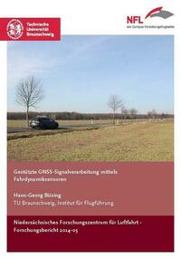 Gestützte GNSS-Signalverarbeitung mittels Fahrdynamiksensoren