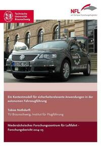 Ein Kontextmodell für sicherheitsrelevante Anwendungen in der autonomen Fahrzeugführung