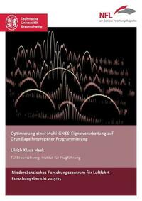 Optimierung einer Multi-GNSS-Signalverarbeitung auf Grundlage heterogener Programmierung