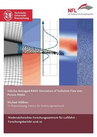 Volume-Averaged RANS-Simulation of Turbulent Flow over Porous Media