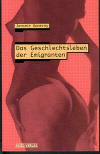 Das Geschlechtsleben der Emigranten