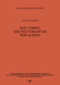 Der Tempel des Wettergottes von Aleppo