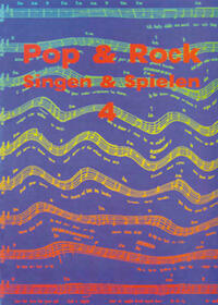 Pop & Rock - Singen & Spielen. Materialien für den Musikunterricht in den Klassen 5 bis 10 / Pop & Rock - Singen und Spielen 3