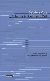 Schnitte in Raum und Zeit