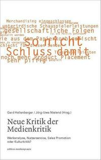 Neue Kritik der Medienkritik