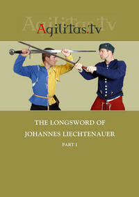 The Longsword of Johannes Liechtenauer, Part 1
