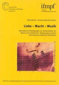 Liebe - Macht - Musik