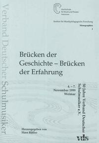 Brücken der Geschichte - Brücken der Erfahrung