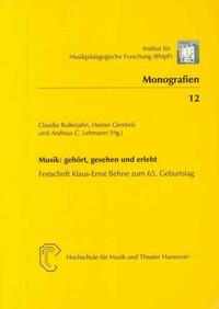 Musik: gehört, gesehen und erlebt