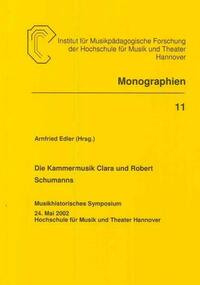 Die Kammermusik Clara und Robert Schumanns