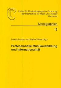Professionelle Musikausbildung und Internationalität