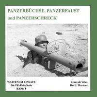 Panzerbüchse, Panzerfaust und Panzerschreck