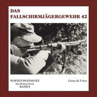 Das Fallschirmjägergewehr 42
